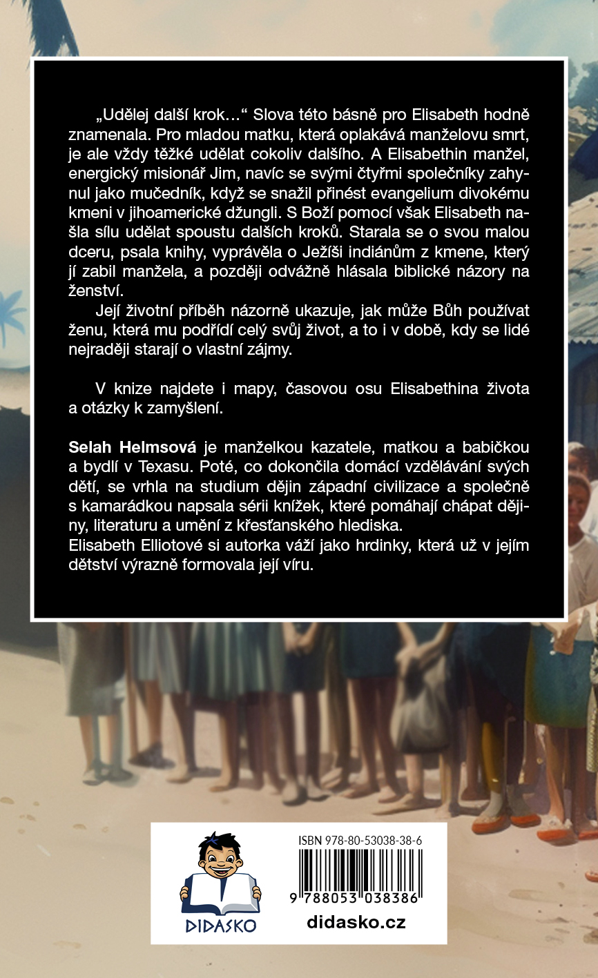Udělej další krok: Elisabeth Elliotová - Obrázek 2