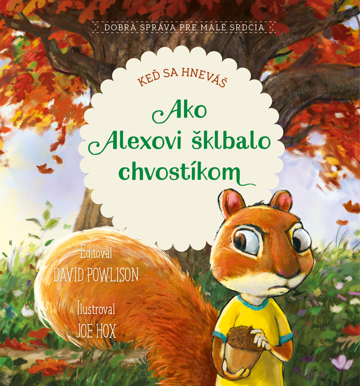 Ako Alexovi šklbalo chvostíkom (SK)