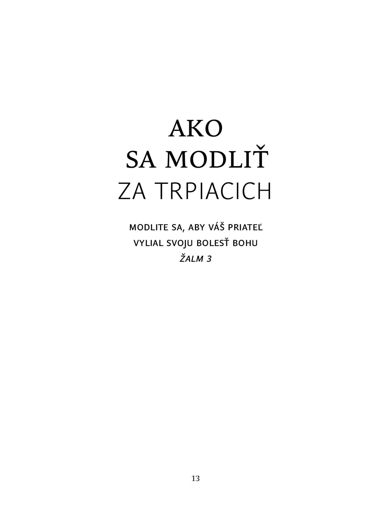 Ako sa modliť za trpiacich - Obrázek 6