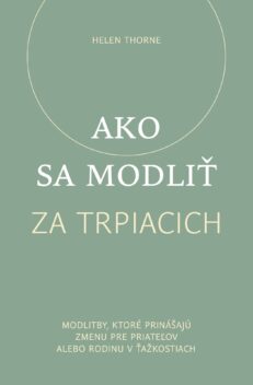 Ako sa modliť za trpiacich