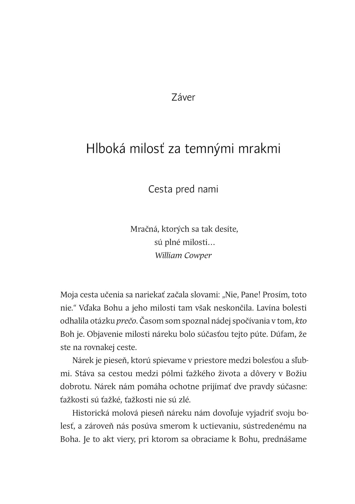 Hlboká milosť za temnými mrakmi - Obrázek 6